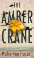 Okładka książki: The Amber Crane