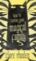 Okładka książki: How to Survive Your Magical Family