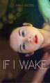 Okładka książki: If I Wake