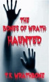 Okładka książki: The Bones Of Wrath: Haunted