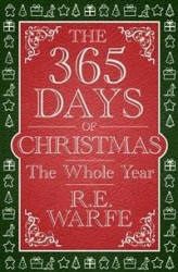 Okładka: The 365 Days of Christmas: The Whole Year