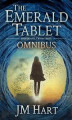Okładka książki: The Emerald Tablet: Omnibus Edition