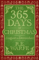 Okładka: The 365 Days of Christmas: August to December