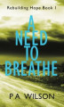 Okładka książki: A Need to Breathe