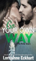 Okładka książki: Go Your Own Way