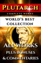 Okładka: Plutarch Complete Works – World’s Best Collection