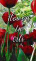 Okładka książki: Flowers In Oils