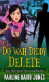 Okładka książki: Do Wah Diddy Delete