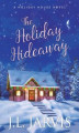 Okładka książki: The Holiday Hideaway