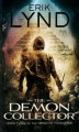 Okładka książki: The Demon Collector. Book Three of the Hand of Perdition