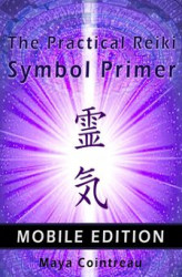 Okładka: The Practical Reiki Symbol Primer - Mobile Edition