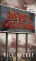 Okładka książki: Devil's Catacombs