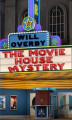 Okładka książki: The Movie House Mystery