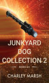 Okładka książki: Junkyard Dog Collection 2