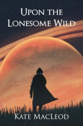 Okładka: Upon the Lonesome Wild