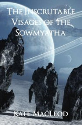 Okładka: The Inscrutable Visages of the Sowmyatha