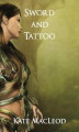 Okładka książki: Sword and Tattoo