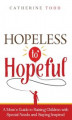 Okładka książki: Hopeless to Hopeful