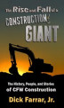Okładka książki: The Rise and Fall of a Construction Giant