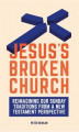 Okładka książki: Jesus’s Broken Church