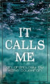 Okładka książki: It Calls Me