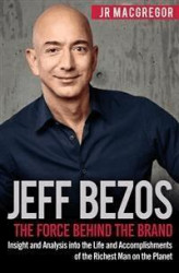 Okładka: Jeff Bezos: The Force Behind the Brand