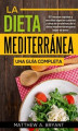 Okładka książki: La dieta mediterránea: una guía completa