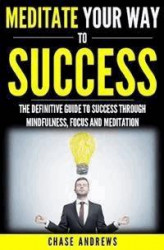 Okładka: Meditate Your Way to Success