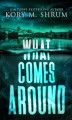Okładka książki: What Comes Around
