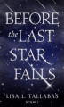 Okładka książki: Before the Last Star Falls