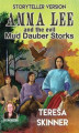 Okładka książki: Anna Lee and the Evil Mud Dauber Storks