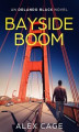 Okładka książki: Bayside Boom