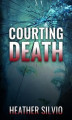 Okładka książki: Courting Death