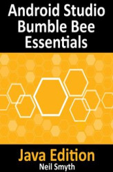 Okładka: Android Studio Bumble Bee Essentials - Java Edition