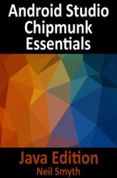 Okładka: Android Studio Chipmunk Essentials - Java Edition