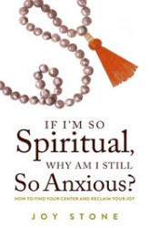 Okładka: If I'm So Spiritual , Why Am I Still So Anxious?