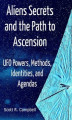 Okładka książki: Alien Secrets and the Path to Ascension