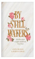 Okładka książki: By Still Waters