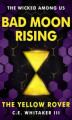 Okładka książki: The Yellow Rover. Bad Moon Rising