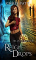Okładka książki: Reign Drops Bloodborne Book 1