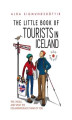 Okładka książki: The Little Book of Tourists in Iceland