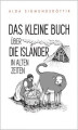 Okładka książki: Das Kleine Buch Über die Isländer in Alten Zeiten