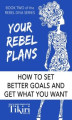 Okładka książki: Your Rebel Plans