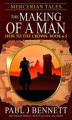 Okładka książki: Mercerian Tales: The Making of a Man