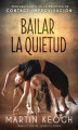 Okładka książki: Bailar la quietud