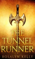 Okładka książki: The Tunnel Runner