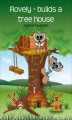 Okładka książki: Flovely - builds a tree house