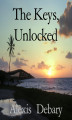 Okładka książki: The Keys, Unlocked