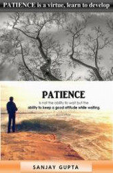 Okładka: PATIENCE is a virtue, learn to develop patience.