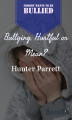 Okładka książki: Bullying, Hurtful Or Mean?